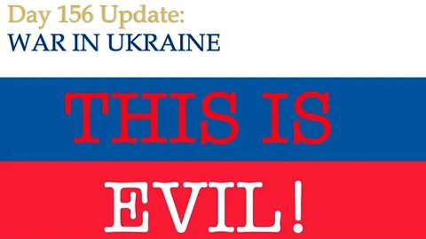 Castration of a POW and Killing Prisoners. What happened on Day 156: the Russian invasion of Ukraine