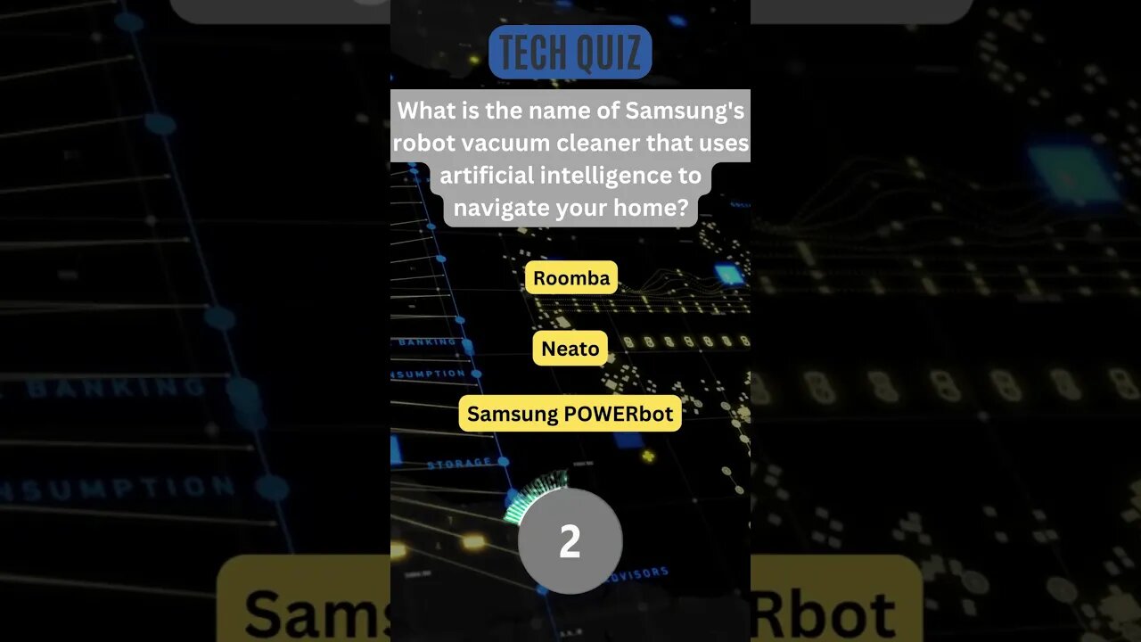 Tech Quiz - Question 6 Samsung Robot Vacuum