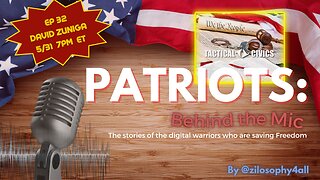 Patriots Behind the Mic #32 - David Zuniga/ Tactical Civics