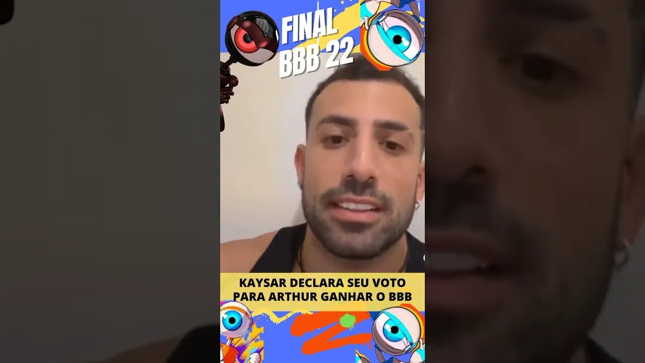 KAYSAR TORCE PARA ARTHUR GANHAR O BBB #shorts #bbb22 #corta