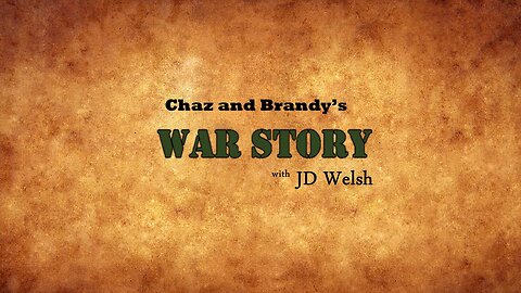 War Story - Chaz Bocook and Eric Brandenburg