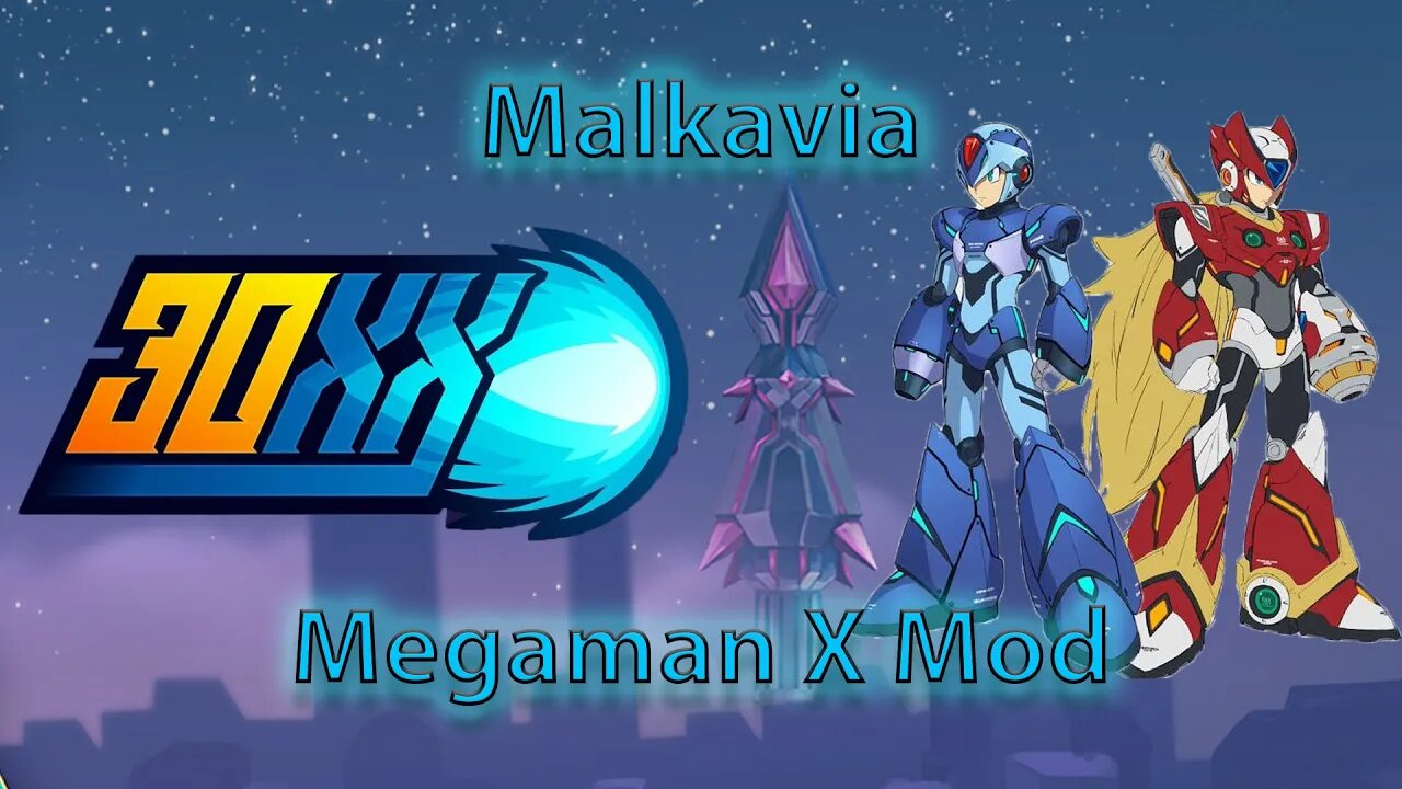 30XX - Megaman X Mod (By Malkavia)