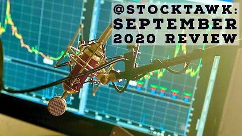 STOCKTAWK SEPTEMBER MARKET REVIEW