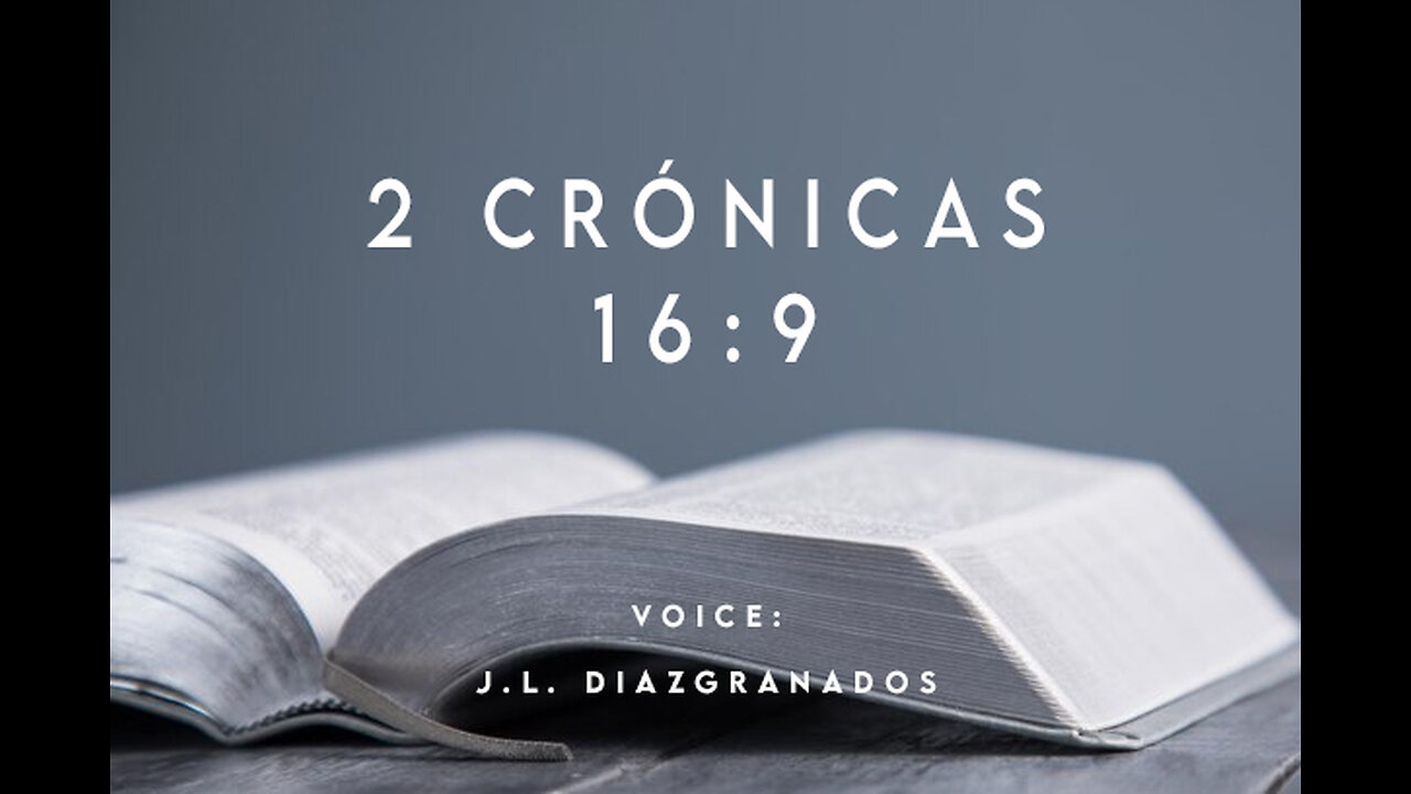 2 Crónicas 16:9