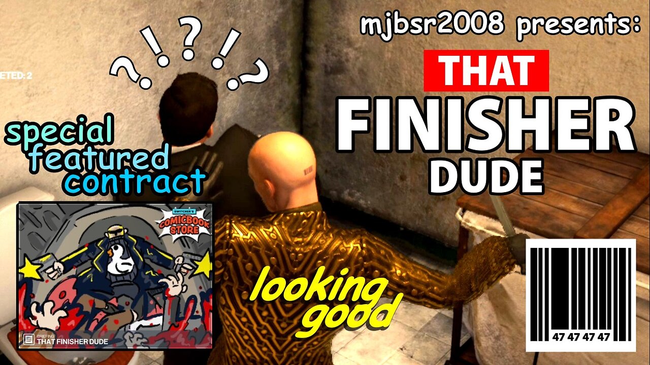 Hitman Featured Contract: That Finisher Dude; a comic themed featured contract by mjbsr2008 🎮