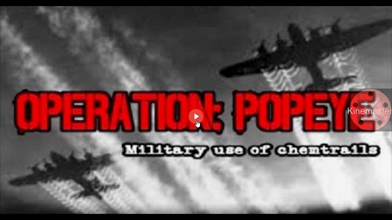 2023 De Classified Operation Popeye Still Being Used for Bomb Cyclones