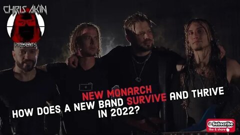 CAP | New Monarch: How Does A New Band Survive And Thrive In 2022?