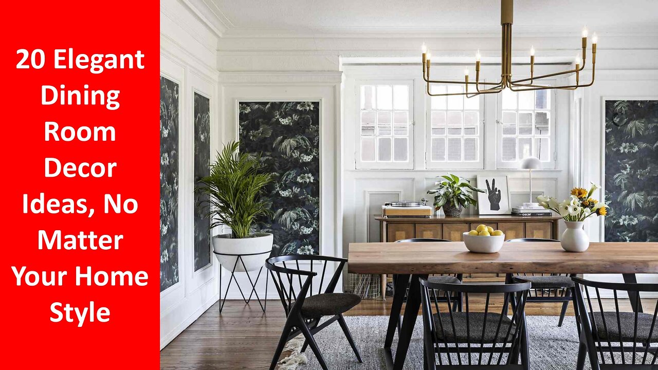 20 Elegant Dining Room Decor Ideas, No Matter Your Home Style