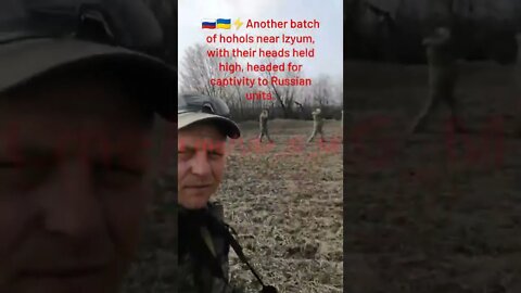 More Ukrainian Soldiers Surrendering To Russian Forces Near Izyum!