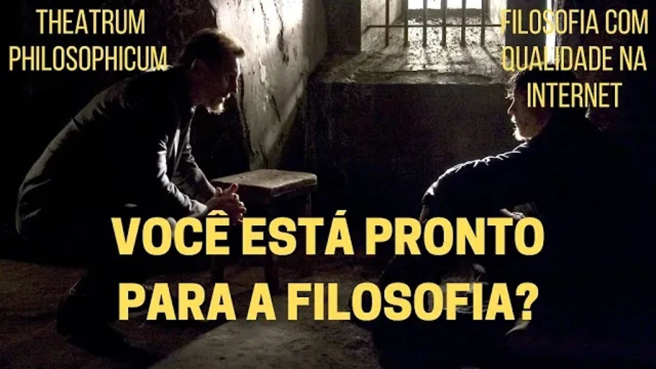 VOCÊ ESTÁ PRONTO PARA A FILOSOFIA?