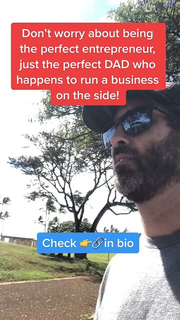 Don’t Worry about being the Perfect Entrepreneur