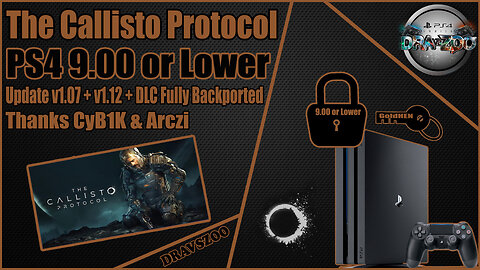 The Callisto Protocol v1.07 + v1.12 + DLC Fully Backported by CyB1K & Arczi PS4 9.00 or Lower
