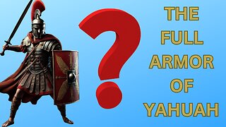 The Whole Armor of Yahuah