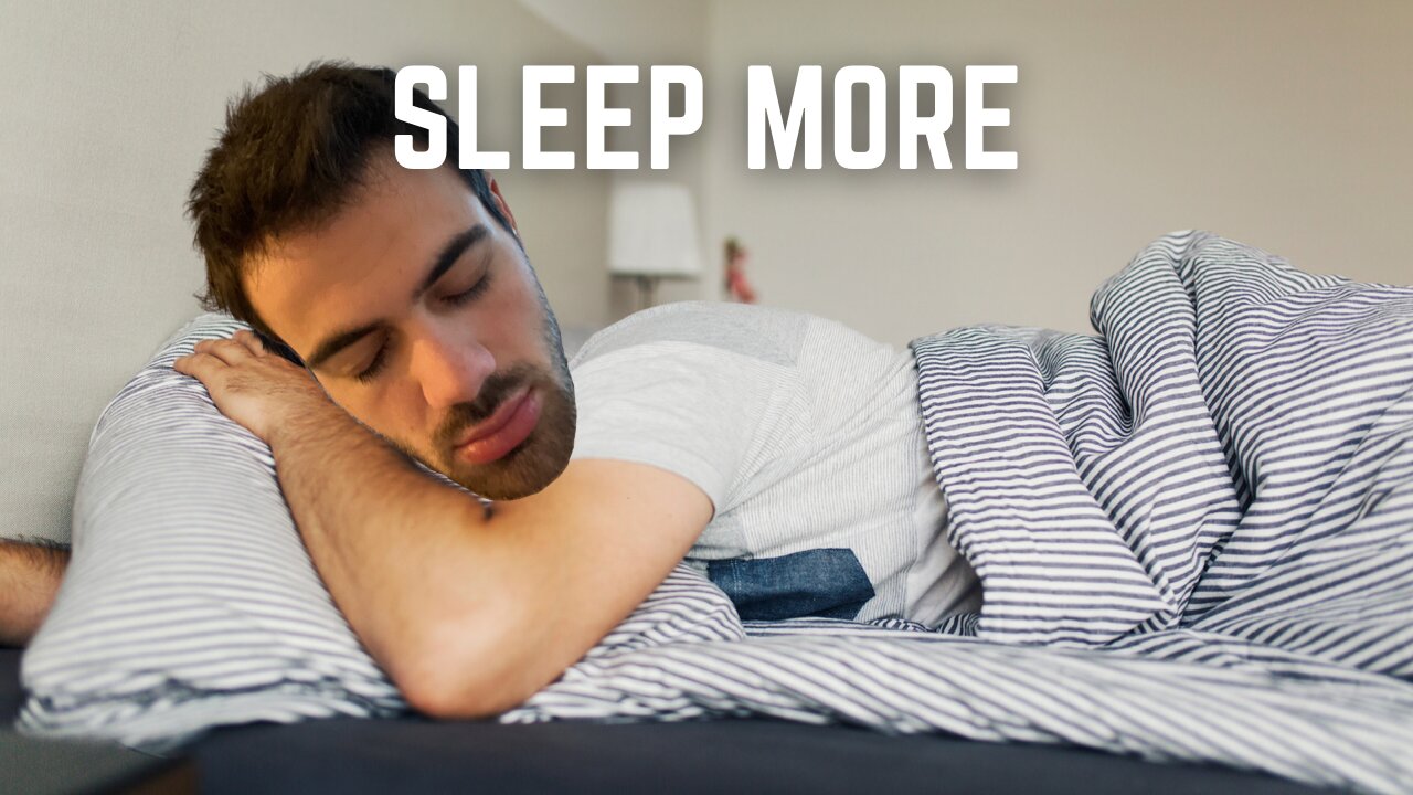 You Need To Sleep More.