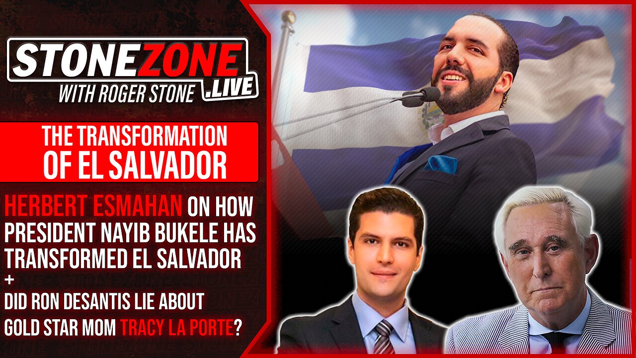 How Nayib Bukele Transformed El Salvador w/ Herbert Esmahan; Did DeSantis LIE About A Gold Star Mom?