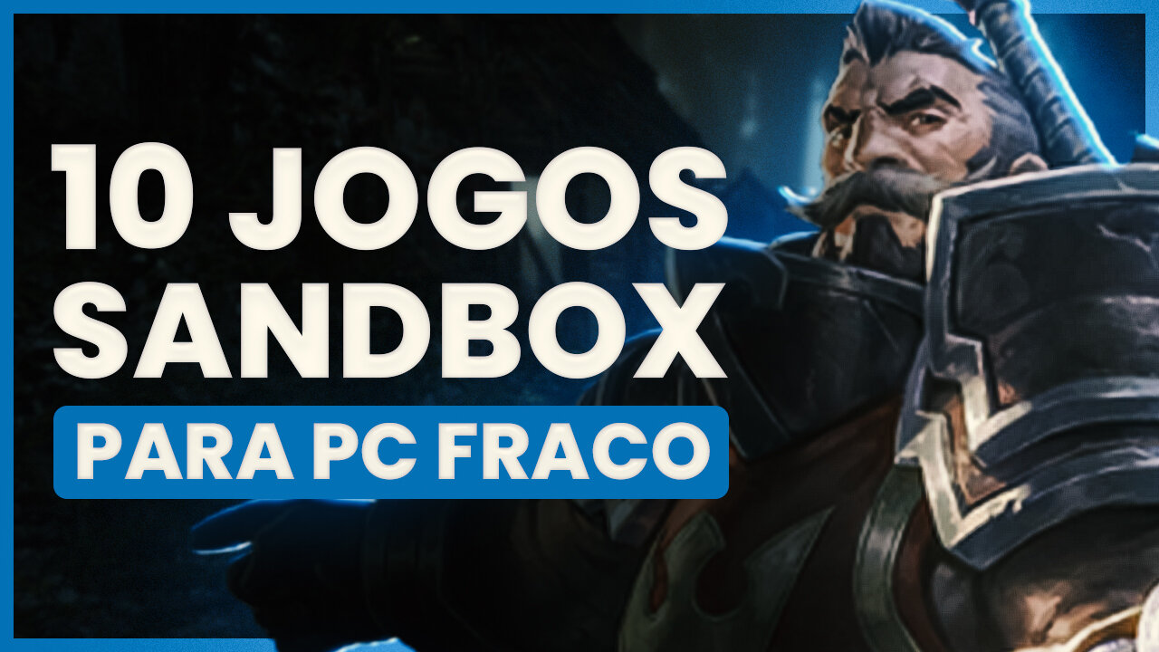 Jogos sandbox para PC fraco: Os 10 melhores 👑 (Grátis, 2D e online)