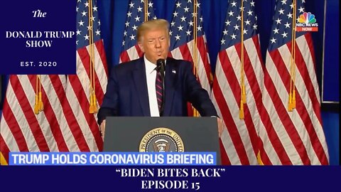 Donald Trump Show Episode 15 - Biden Bites Back