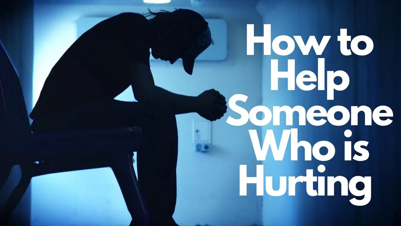 How to Help People Who Are Hurting Basics of Inner Healing