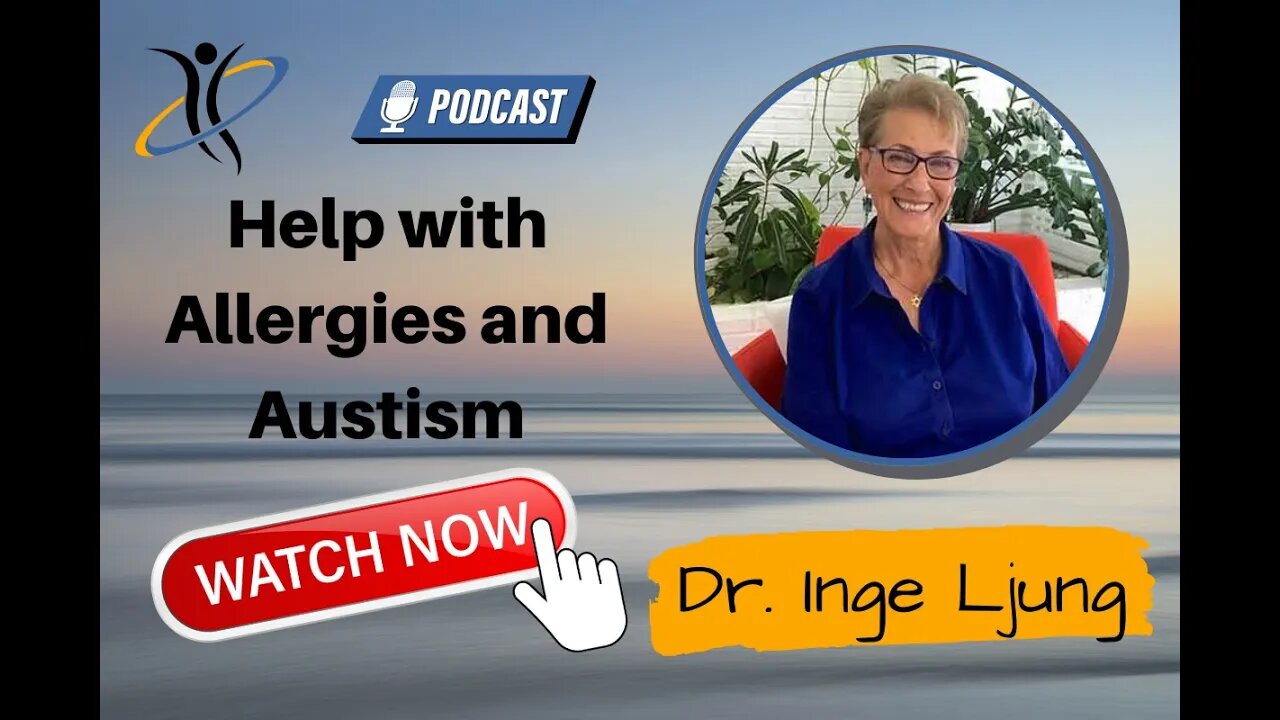 Getting Help with Autism and Allergies w/Dr. Ynge Ljung