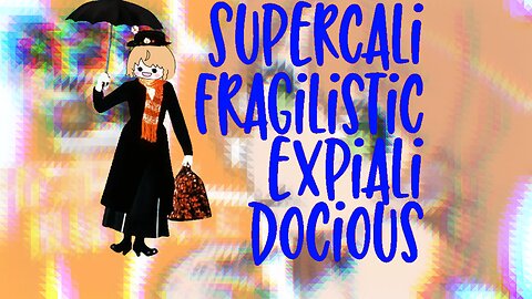 vtuber Elena Yunagi - Supercalifragilisticexpialidocious