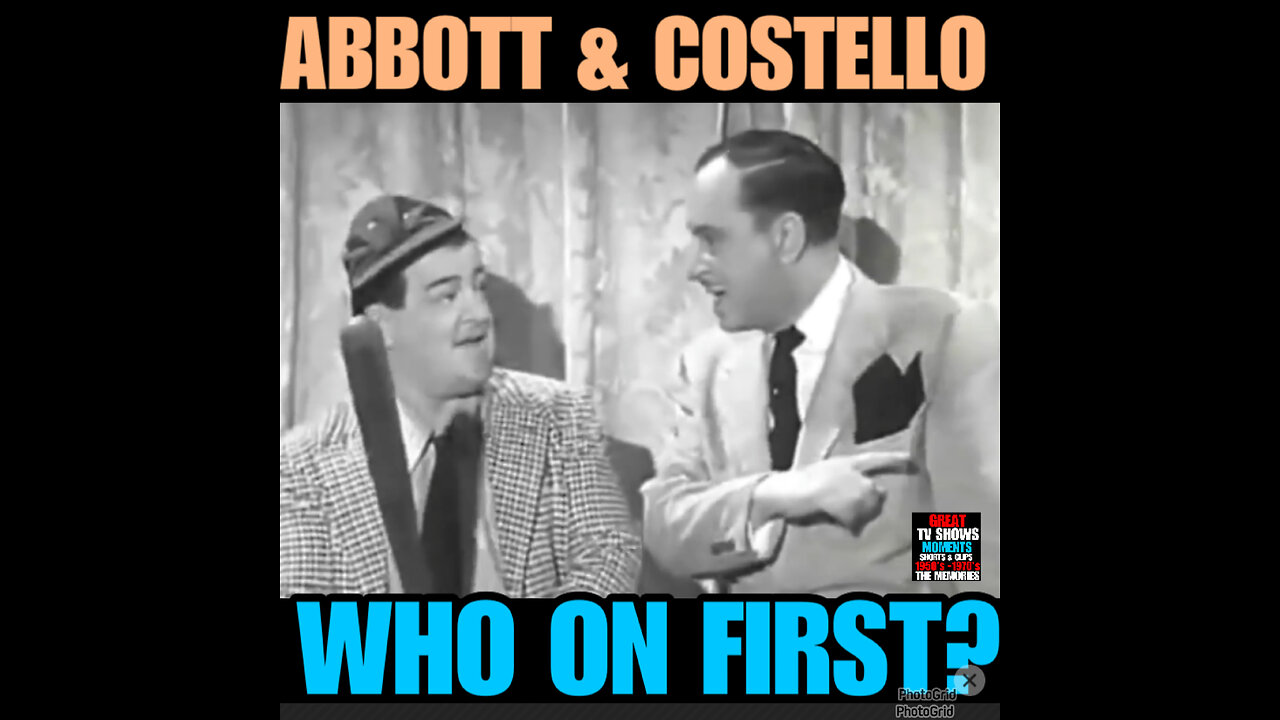 CS #10 Abbott & Costello-Who on First!!