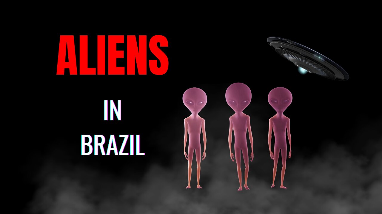 Aliens in Brazil - Is it Real