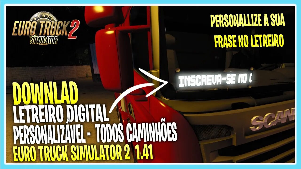 LETREIRO DIGITAL PERSONALIZAVEL P/ EURO TRUCK SIMULATOR 2 VERSÃO 1.41