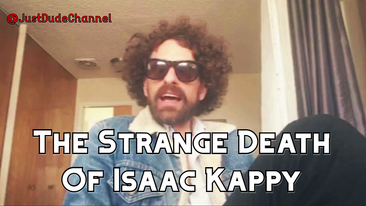 The Strange Death Of Isaac Kappy