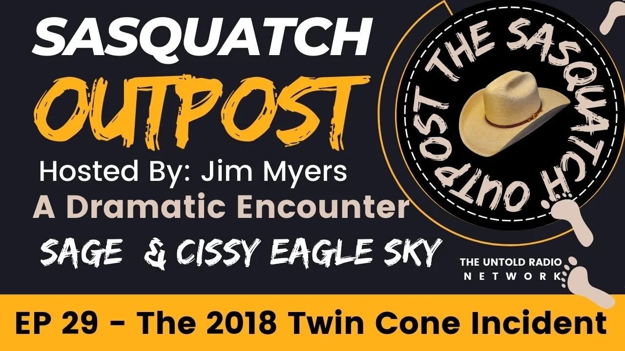 The Twin Cones Incident | The Sasquatch Outpost #33