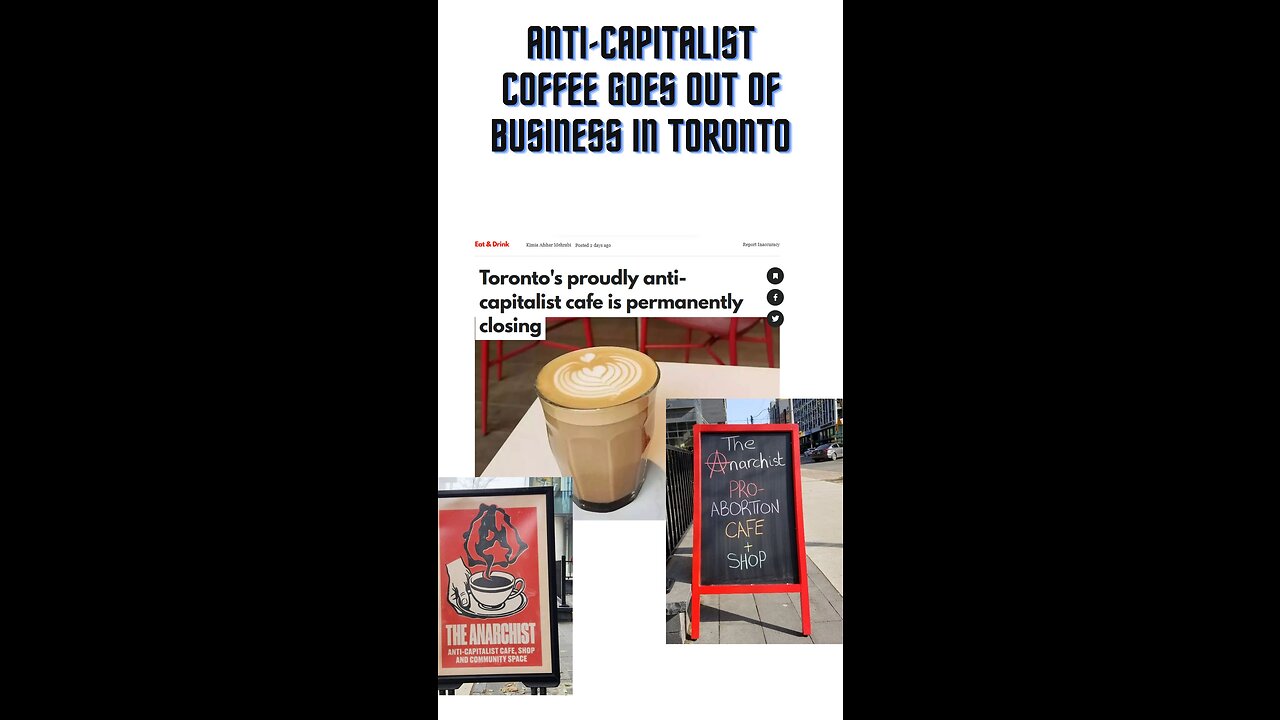 Anti-Capitalist coffee goes out of business in Toronto