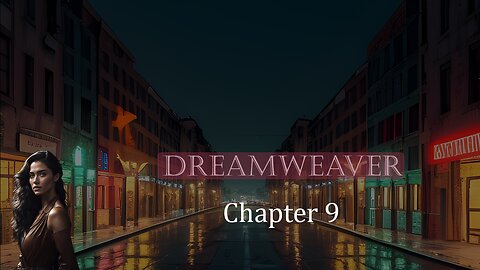 The attack begins, and the girl realizes she cares for the boy. (Dreamweaver – 9/30) #audiobooks