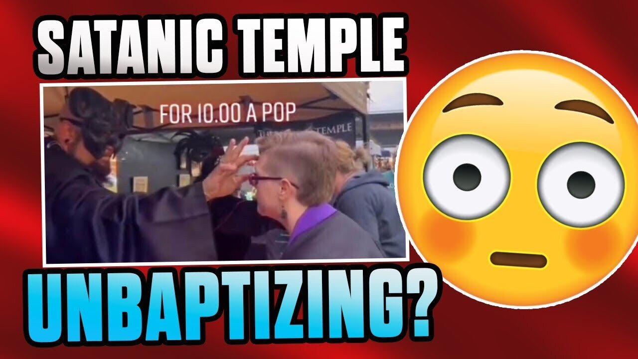 This will SHOCK you! Satanic Temple UNBAPTIZING people!