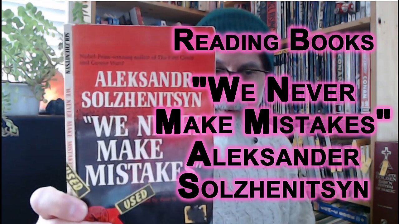 Reading Book Excerpts: "We Never Make Mistakes" by Aleksander Solzhenitsyn, 1963 [ASMR]