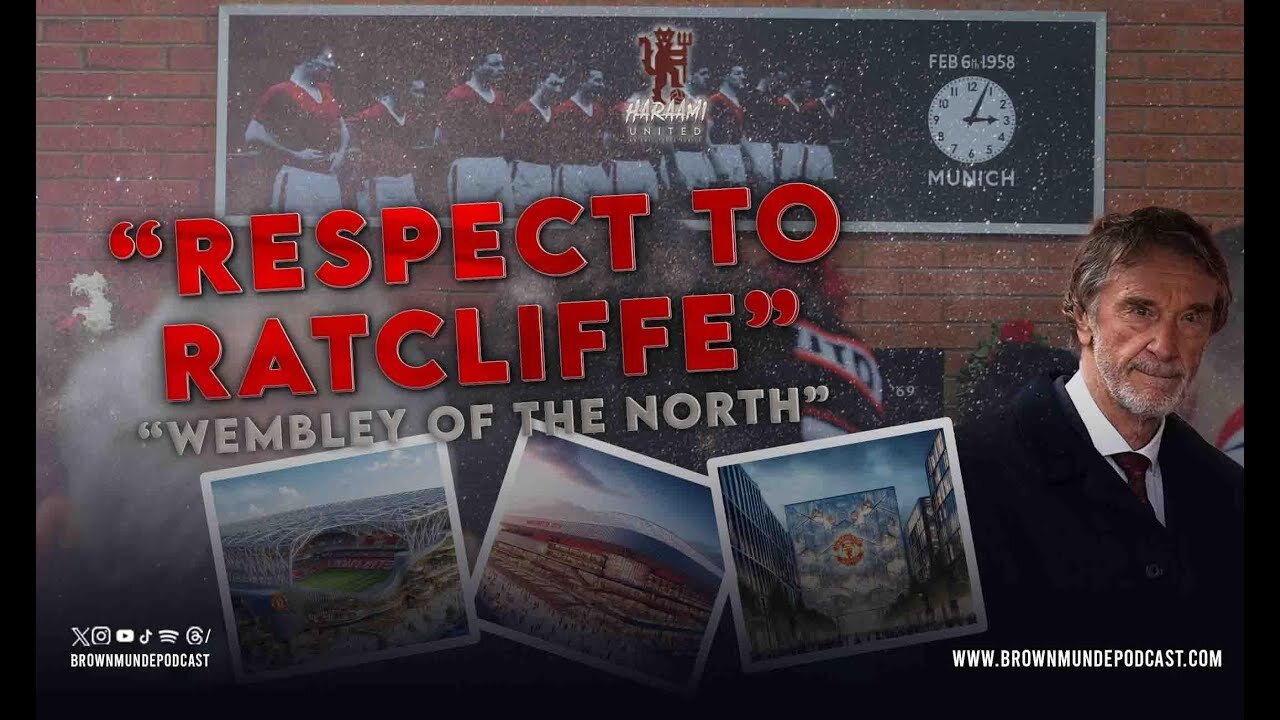 “Respect to Sir Jim Ratcliffe” - Haraami Ep 45