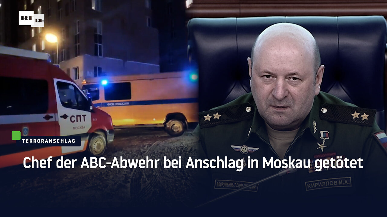 Chef der ABC-Abwehr bei Anschlag in Moskau getötet