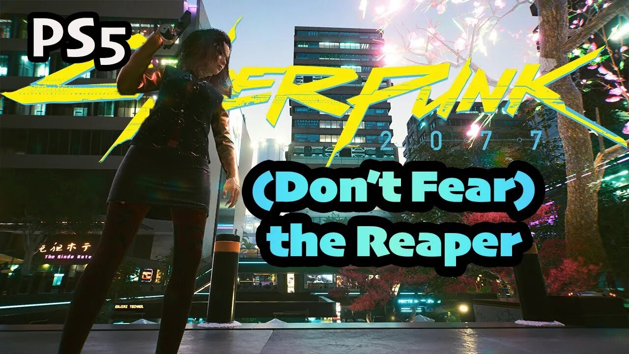 SECRET Ending (Don't Fear) the Reaper [Lets Play Cyberpunk 2077 Female V CORPO PS5]