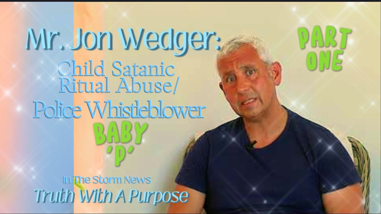 ITSN presents: 'John Wedger: Child SRA and Police Whistleblower/Baby P.' 6/26