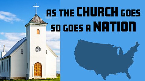 As The Church Goes, So Goes A Nation Truth Today on Tuesday Ep. 80 6/18/24