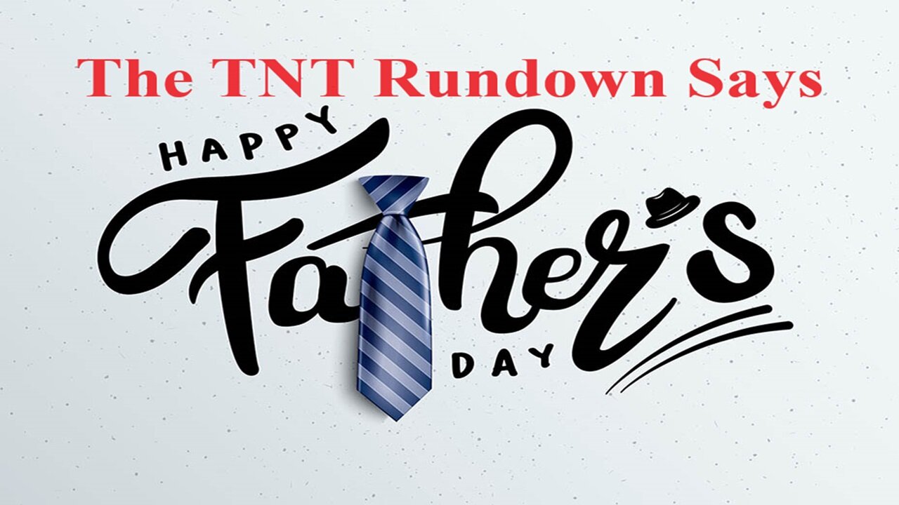 TNT Rundown Fathers Day Edition: Black Single Mothers, Caitlin Clark, Family & More!