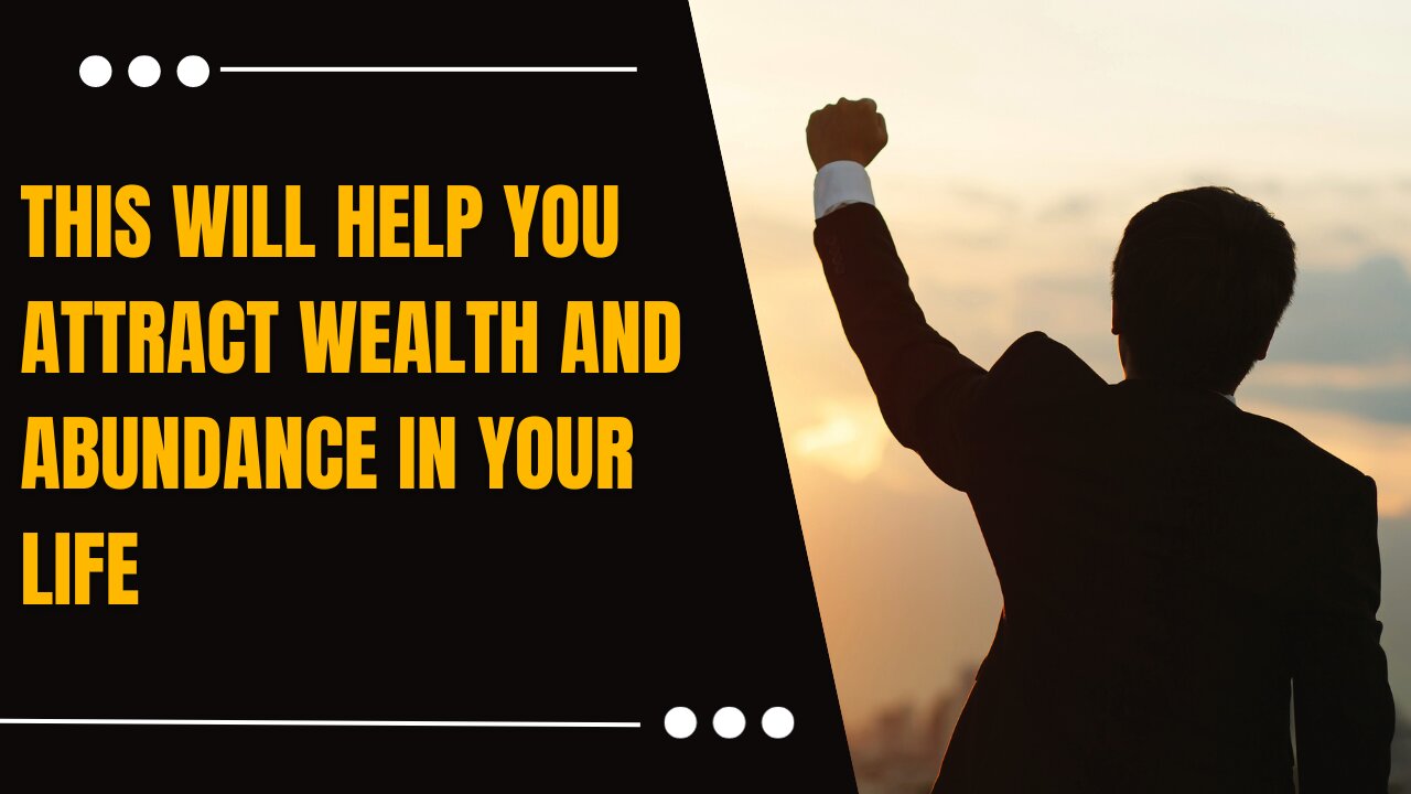 How To Unleash the Power of Wealth and Success!