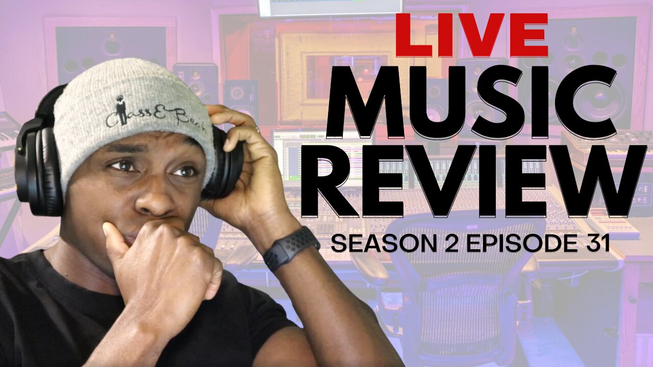 ClassE Critique: Reviewing Your Music Live! - S2E31