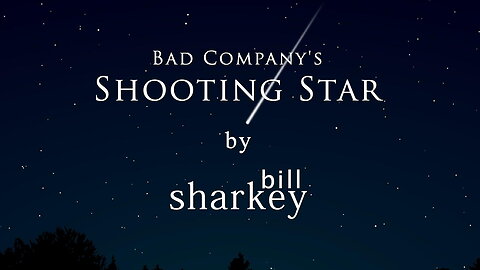 Shooting Star - Bad Company (cover-live by Bill Sharkey)