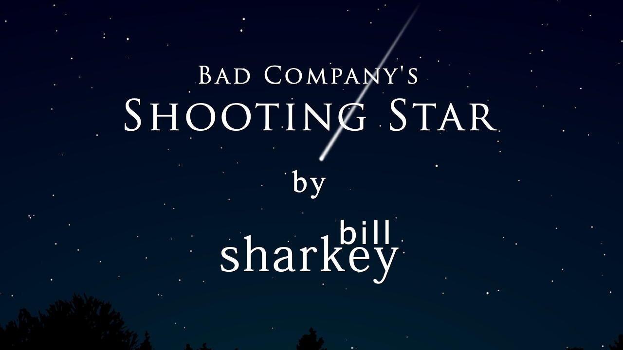 Shooting Star - Bad Company (cover-live by Bill Sharkey)
