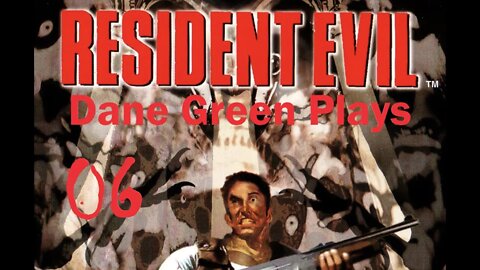 Dane Green Plays Resident Evil (1996) Part 6 - Jill