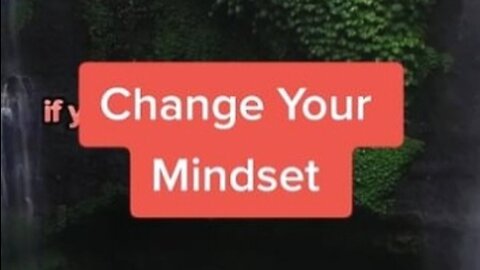 CHANGE YOUR MINDSET - Motivational Speech