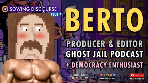 Berto - Producer & Editor - Ghost Jail Podcast