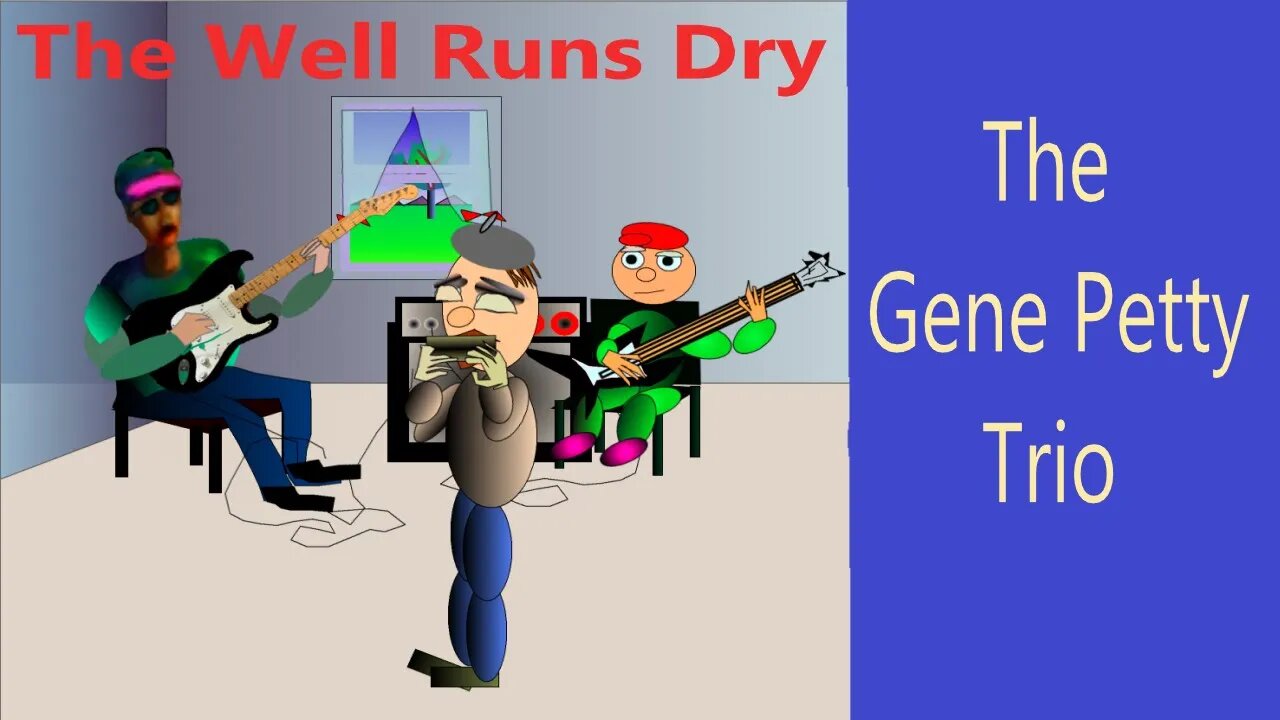 The Well Runs Dry | Gene Petty Trio