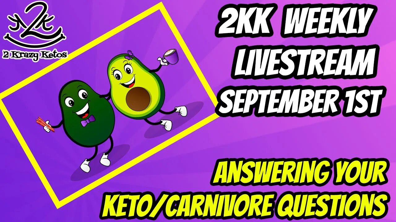 2kk Weekly Livestream September 1st | Answering your Keto/Carnivore Questions