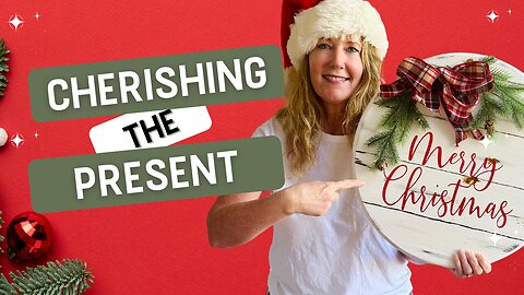 Cherishing the Present-Christmas Marathon Finale