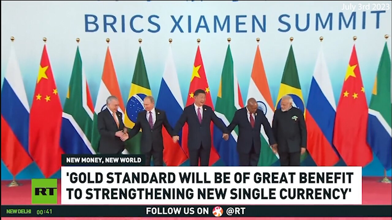 Dedollarization | BREAKING!!! "The BRICS Group Is Set to Introduce a New Currency Backed By Gold In Contrast to the Credit Backed U.S. Dollar With Countries Lining Up to Join the Growing Initiative." - July 3rd 2023